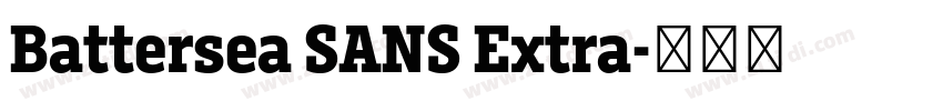 Battersea SANS Extra字体转换 Battersea SANS Extra字体转换